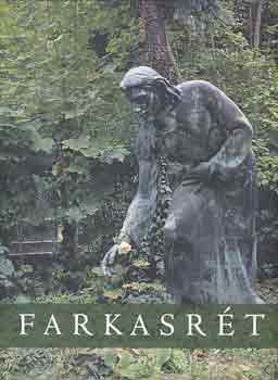 Dr.  Fogarasi Katalin (Szerk.) - Farkasr�t