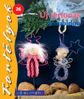 Inge Waltz - Új térfonás - Scoubidou