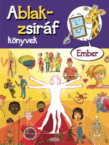 Bauer Zita Eszter�g Ildik� - Ablak-zsir�f k�nyvek - Ember