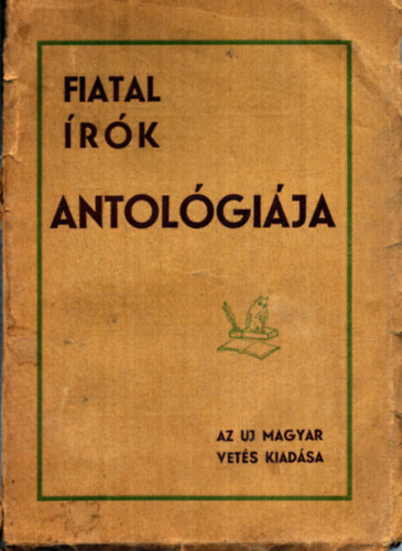 Dr. Bíró Lajos Pál - Fiatal írók antológiája (1935)
