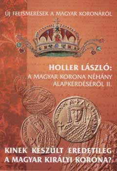 Holler Lszl - A magyar korona nhny alapkrdsrl II.