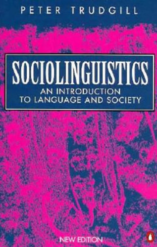 Peter Trudgill - Sociolinguistics - An introduction to language and society