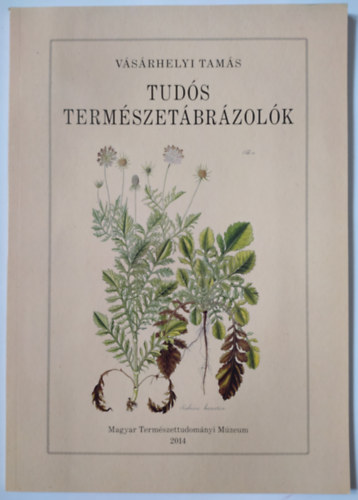 Vsrhelyi Tams - Tuds termszetbrzolk