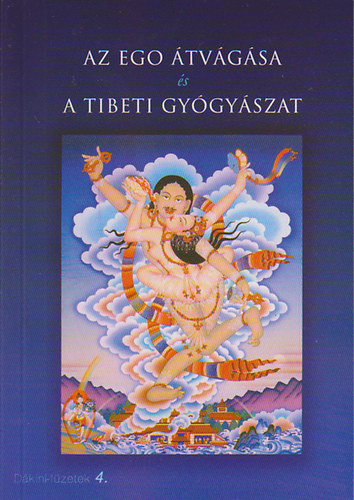 Csontos va; Vaszi "Urgyen" Sndor - Az ego tvgsa s a tibeti gygyszat