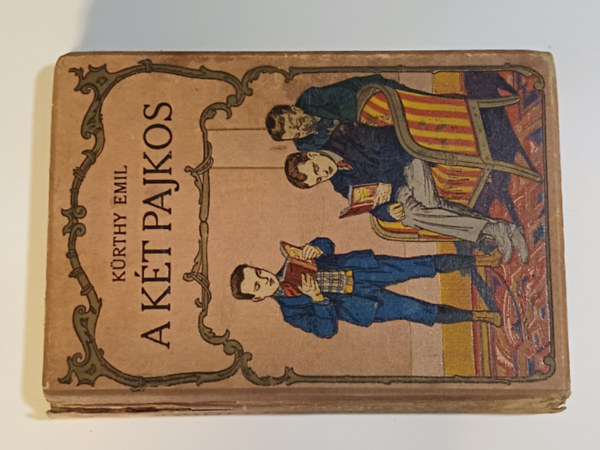 K�rthy Emil - A k�t pajkos