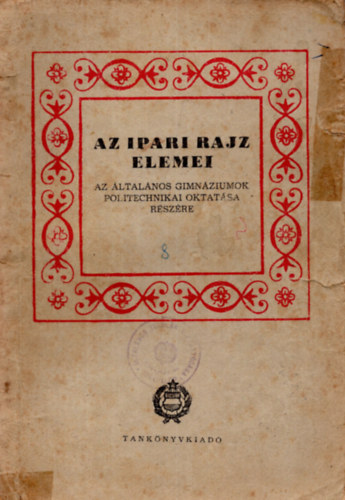 T�bb szerz� - Az ipari rajz elemei