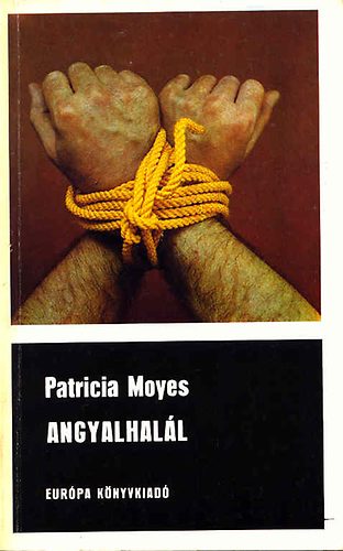 Patricia Moyes - Angyalhal�l