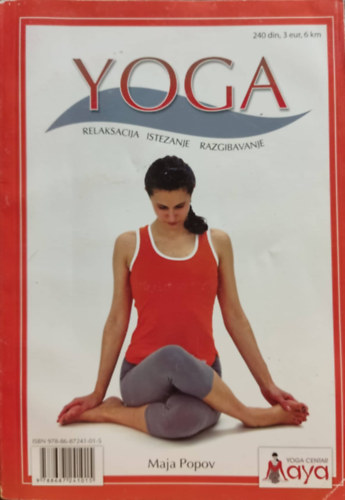 Maja Popov - Yoga - Relaksacija, istezanje, razgibavanje