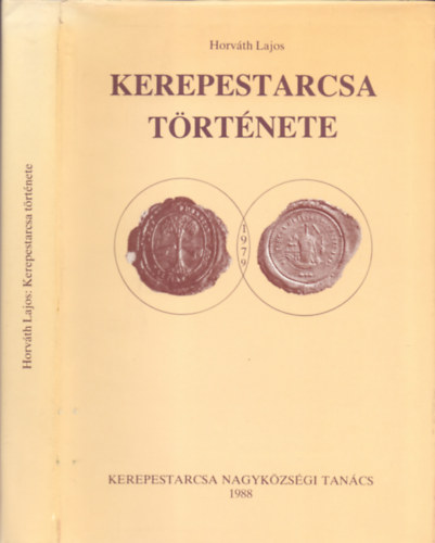 Horv�th Lajos - Kerepestarcsa t�rt�nete