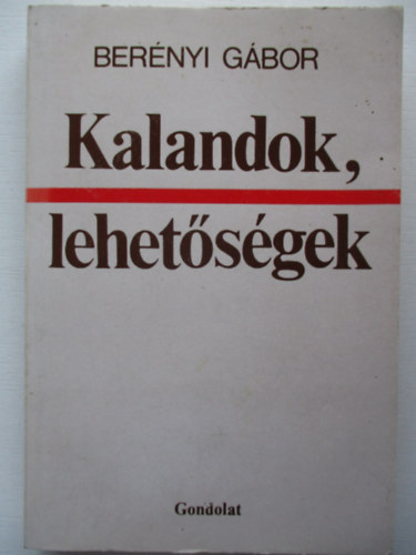 Bernyi Gbor - Kalandok, lehetsgek