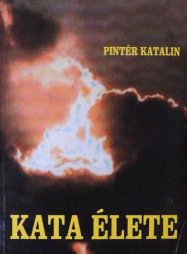 Pintr Katalin - Kata lete