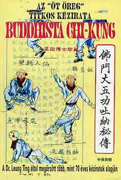 Kancsura Gy�rgy  (szerk.) - Buddhista chi-kung