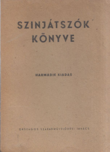 Orsz�gos Szabadm�vel�d�si Tan�cs - Szinj�tsz�k k�nyve