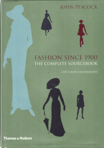 Fashion since 1900 the complete sourcebook