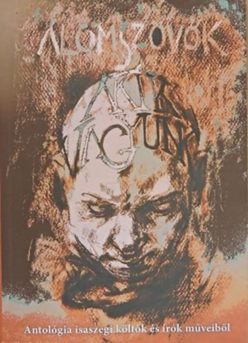 Álomszövők - AKÍK vagyunk