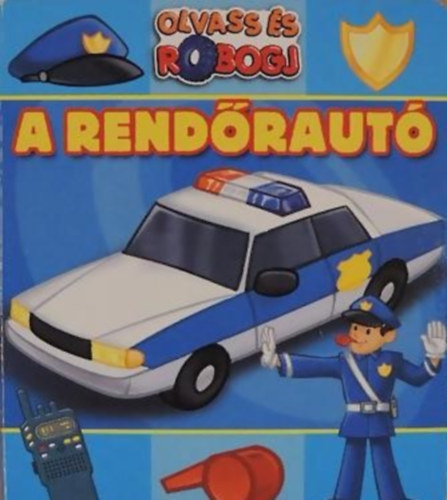 Olvass �s robogj - A rend�raut�