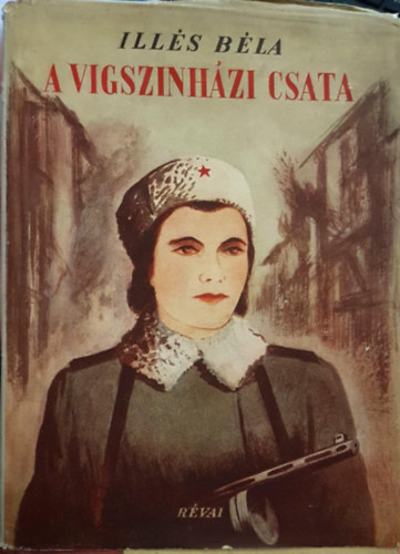 Illés Béla - A vígszinházi csata