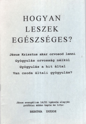 Hogyan leszek egszsges?