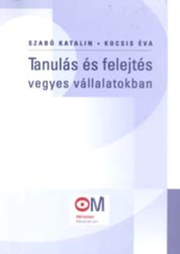 Szab Katalin; Kocsis a - Tanuls s felejts vegyes vllalatokban