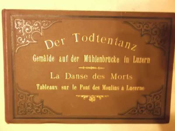 C. Meglinger - Der Todtentanz Gemalde auf der Mhlenbrcke in Luzern