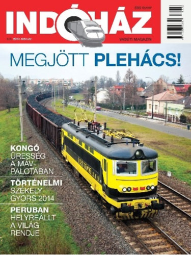 T. H�mori Ferenc  (szerk.) - Ind�h�z - vas�ti magazin 2014. febru�r