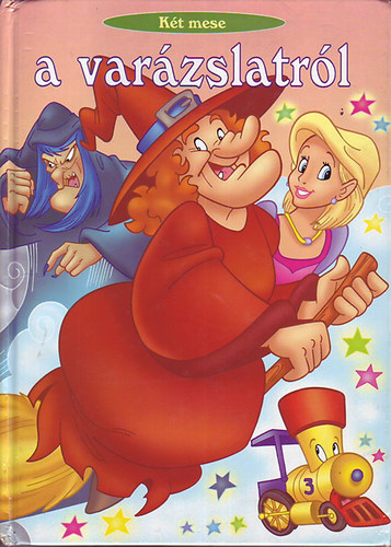 Sarkadi P�ter  (szerk.) - K�t mese a var�zslatr�l