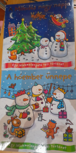 A hember nnepe + A Mikuls nagy napja (2 db)