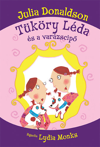 Julia Donaldson - Tkry Lda s a varzscip