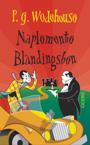 Pelham Grenville Wodehouse - Naplemente Blandingsben