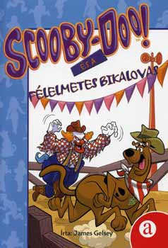 James Gelsey - Scooby-Doo! s a Flelmetes Bikalovas