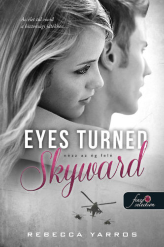 Rebecca Yarros - Eyes Turned Skyward - N�zz az �g fel�