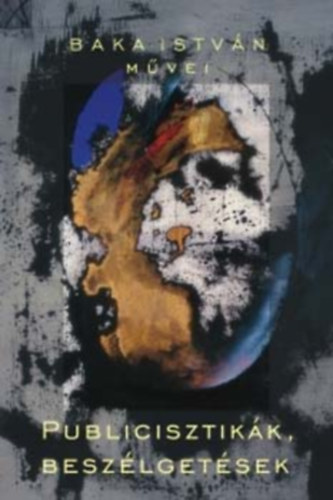 Publicisztikák, beszélgetések