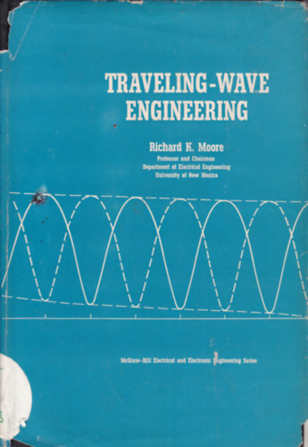 Richard K. Moore - Travelling-wave Engineering (Utazhullm-elmlet - angol nyelv)