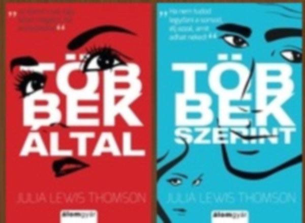 Julia Lewis Thomson - Többek 1-2. (Többek által / Többek szerint - nem teljes sorozat)