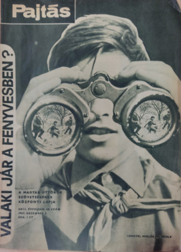 Rak� J�zsef  (szerk.) - Pajt�s XXII. �vfolyam 48. sz�m (1967)