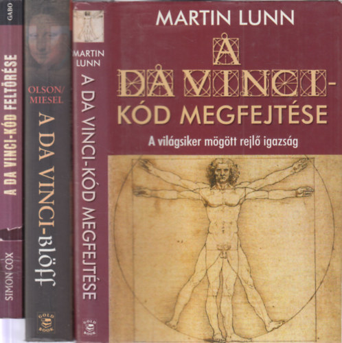 Carl E. Olson, Sandra Miesel, Martin Lunn Simon Cox - 3 db. Da Vinci-kddal kapcsolatos knyv (A Da Vinci-kd feltrse + A Da Vinci-blff + A Da Vinci-kd megfejtse)