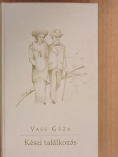 Vass G�za - K�sei tal�lkoz�s