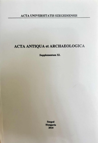 W. Salg gnes - Acta Antiqua et Archeologica - Supplementum XI. - Egy ismeretlen alexandriai keresked tlersa a Kr. u. 1. szzadbl