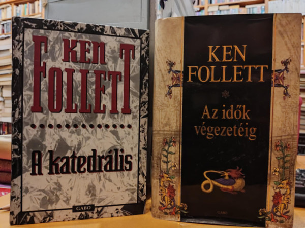 Ken Follett - A katedrális + Az idők végezetéig