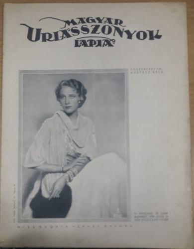 Kertész Béla (szerk.) - Magyar Uriasszonyok Lapja XI. évfolyam 20. szám - 1934. július 10.