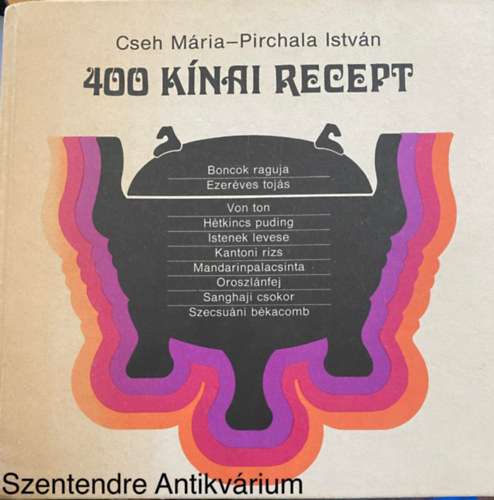 Graf.: Konczos va Cseh Mria-Pirchala Istvn - 400 Knai recept (Konczos va illusztrciival) (Sajt kppel)