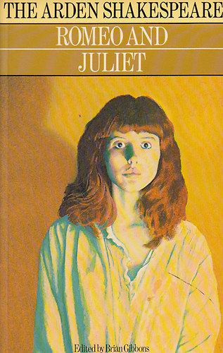 Brian Gibbons - Romeo and Juliet (The Arden Shakespeare)