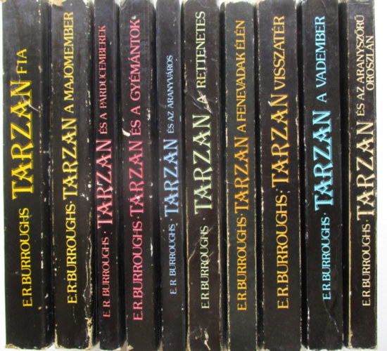 E.R. Burroughs - 10 db TARZAN (Fia, A majomember, És a párducemberek, És a gyémántok, És az aranyváros, A rettenetes, A fenevadak élén, Visszatér, A vadember, És az aranyszőrű oroszlán)