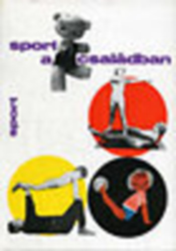 Buga Lszl - Sport a csaldban