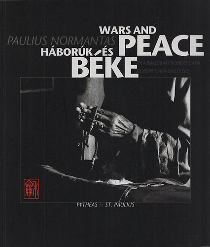 Paulius Normantas - Wars and peace-Hbork s bke