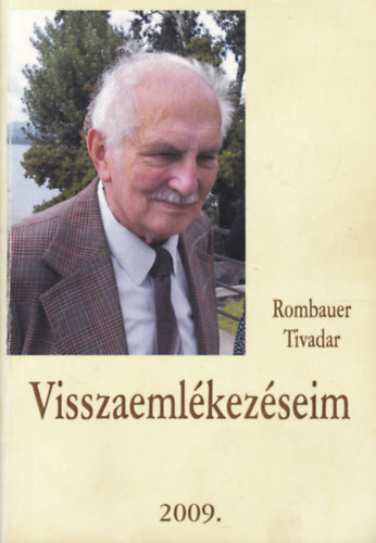 Rombauer Tivadar - Visszaemlkezseim