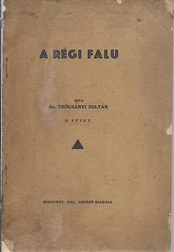dr. Trcsnyi Zoltn - A rgi falu (II. fzet)
