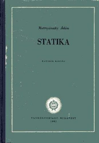 Muttnyánszky Ádám - Statika