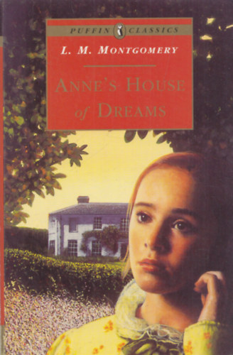 Lucy Maud Montgomery - Anne's House of Dreams