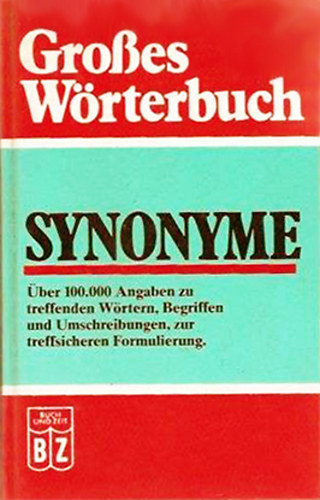 Groes Wrterbuch - Synonyme